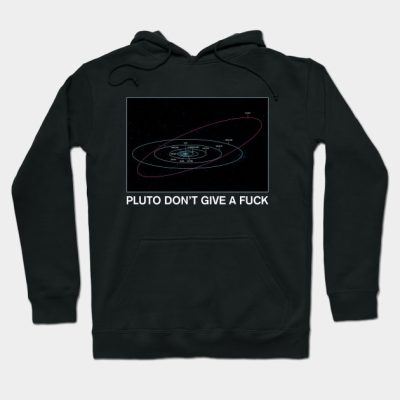 Pluto Dont Give A Fuck Hoodie Official Astronomy Merch