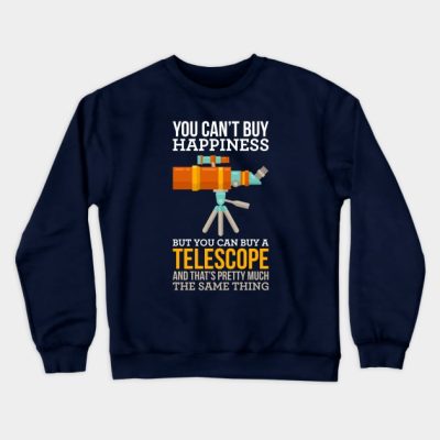 Astronomy You Cant Buy Happiness Crewneck Sweatshirt Official Astronomy Merch