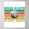 make pluto planet again retro space astronomy poster r6f0553e54d9f490d9ccba2efc79f243b wvc 8byvr 1000 - Astronomy Gifts