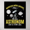 mens space astronomy im astronom and ne geile sau poster r771682e2c5dc44a0bf37f105486d391b wva 8byvr 1000 - Astronomy Gifts