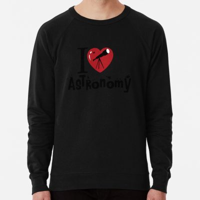 I Love Astronomy 2 Sweatshirt Official Astronomy Merch