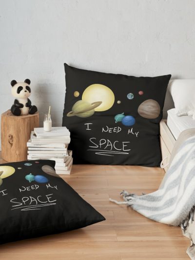 I Need My Space Throw Pillow Official Astronomy Merch