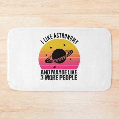 I Like Astronomy And Maybe Like 3 People, Funny Retro Vintage Sunset Astronomy Quote Bath Mat Official Astronomy Merch