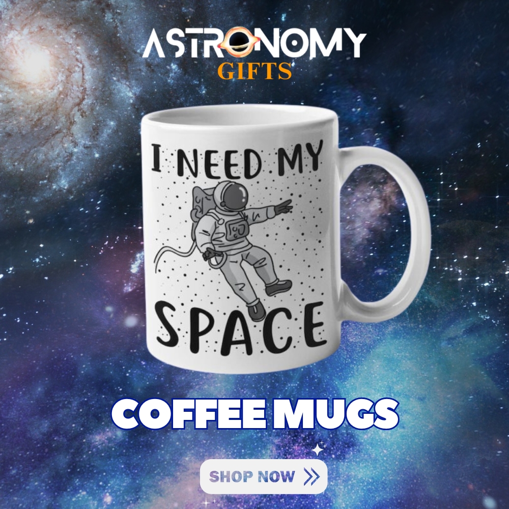 ASTRONOMY GIFTS Cate Coffee Mugs - Astronomy Gifts